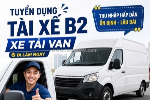 Tuyển 2 tài xế giao nhận chạy xe 2.5 tấn làm tại bình tân