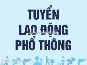 Tuyển công nhân lao động phổ thông làm tại tân uyên bình dương