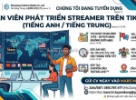 Tuyển nhân viên phát triển streamer trên tiktok