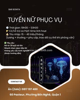 Tuyển nữ nv phục vụ bar quận 1 [ko cần kn]