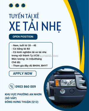 Tuyển tài xế xe tải nhẹ gò vấp, quận 12