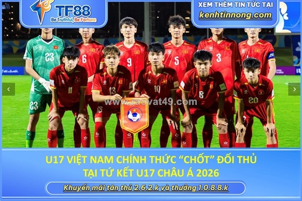 ~/Img/2026/5/u17-viet-nam-chinh-thuc-chot-doi-thu-tai-tu-ket-u17-chau-a-2026-01.jpg