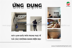 Ứng dụng lắp đặt máy lạnh âm trần nối ống gió và những thương hiệu nên đầu tư