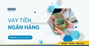 Vay tiền ngân hàng: đừng chỉ quan tâm “vay được bao nhiêu”