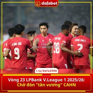 Vòng 23 lpbank v.league 1 2025/26