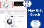 Bảng mã lỗi máy giặt bosch - kiểm tra nhanh, sửa chữa chính xác