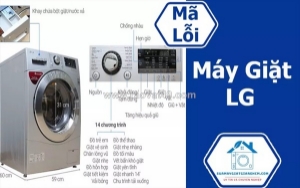 Bảng mã lỗi máy giặt lg chính xác nhất giúp bạn tự chẩn đoán sự cố