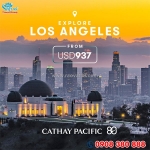 Cathay pacific ưu đãi vé máy bay đi los angeles