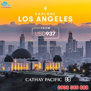 Cathay pacific ưu đãi vé máy bay đi los angeles