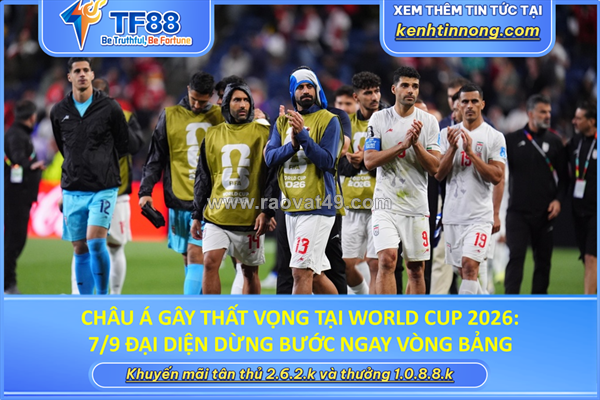 Châu á gây thất vọng tại world cup 2026