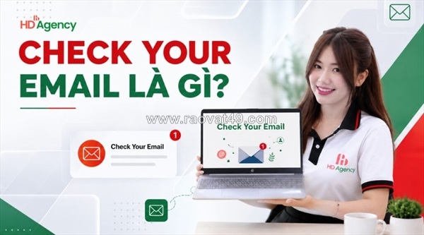 ~/Img/2026/6/check-your-email-la-gi-tai-sao-thong-bao-nay-xuat-hien-thuong-xuyen-01.jpg