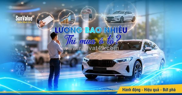 Có nên mua ô tô khi thu nhập chưa ổn định?