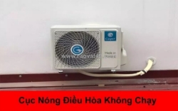 Cục nóng điều hòa không chạy - dấu hiệu hư hỏng nghiêm trọng cần xử lý ngay
