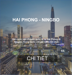 Cước vận chuyển hàng hóa từ hải phòng đi ningbo, trung quốc