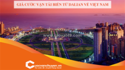 Giá cước vận tải biển từ dalian về việt nam