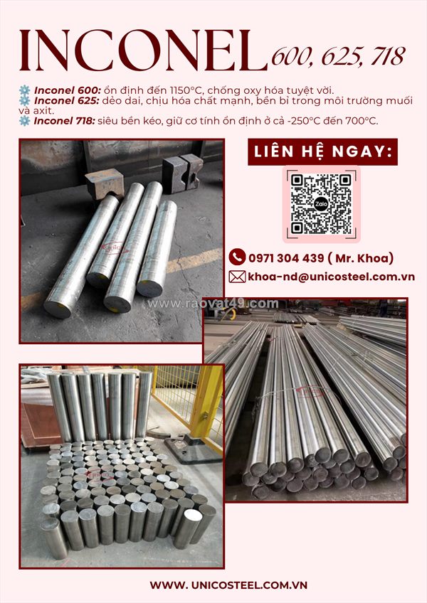 Hợp kim niken inconel 600 / 625 / 7 đặc chủng nhập khẩu: giải pháp vật tư siêu bền bỉ giúp bẻ gãy gách nặng bảo trì trong môi trường nhiệt độ cao và hóa chất ăn mòn cực hạn