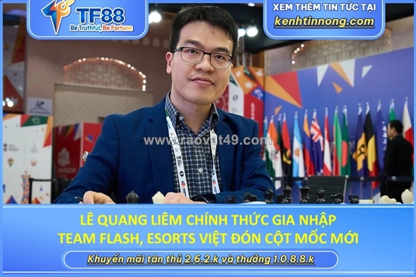 ~/Img/2026/6/le-quang-liem-chinh-thuc-gia-nhap-team-flash-01.jpg