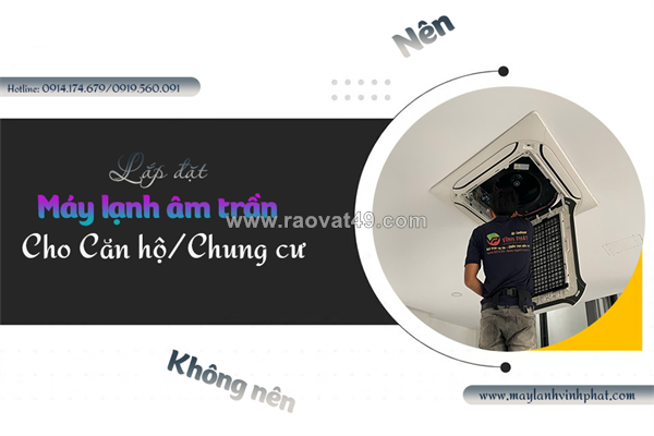 ~/Img/2026/6/nen-hoac-khong-nen-lap-dieu-hoa-am-tran-cassette-lg-cho-can-hochung-cu-01.png