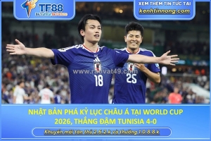 Nhật bản phá kỷ lục châu á tại world cup 2026