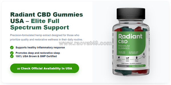 Radiant cbd gummies usa review  – honest results