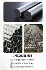 Siêu hợp kim đặc chủng inconel 601: giải pháp chịu nhiệt cực hạn và kháng oxy hóa vượt trội cho ngành công nghiệp nặng tại unico steel