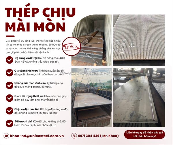 Thép tấm chịu mài mòn nhập khẩu chuyên dụng unico: giải pháp tối ưu tăng tuổi thọ thiết bị và giảm tải trọng kết cấu cơ khí nặng