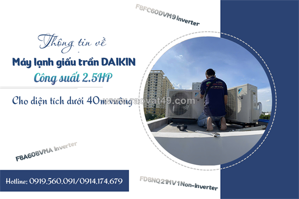 Thông tin về điều hòa giấu trần nối ống gió daikin 2.5hp cho diện tích dưới 40m2