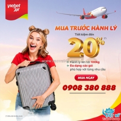 Ưu đãi hành lý vietjet - giảm 20% khi mua trước