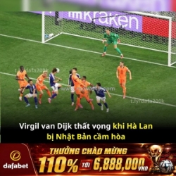 Van dijk tiếc nuối khi hà lan đánh rơi chiến thắng trước nhật bản