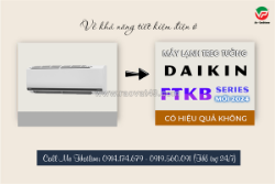 Vừa tiết kiệm điện vừa rẻ điều hòa treo tường daikin ftkb inverter giá rẻ