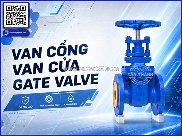 9 sai lầm khi lắp đặt van cổng (gate valve) và van cửa khiến hệ thống nhanh hỏng chia sẻ từ công ty tân thành