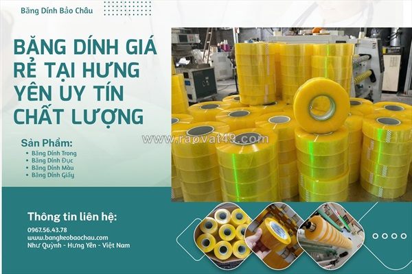 Băng dính giá rẻ tại hưng yên uy tín chất lượng