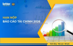 Báo cáo tài chính 2026: cần thẩm định giá để tăng độ tin cậy hồ sơ