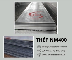 Báo giá thép tấm chịu mài mòn nm400 nhập khẩu unicosteel– giải pháp kéo dài tuổi thọ thiết bị khai khoáng & cơ khí nặng