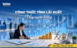 Công thức tính lãi suất vay ngân hàng cần biết