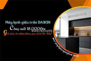 Cung cấp + thi công lắp đặt với số lượng lớn điều hòa giấu trần daikin 2.0 ngựa (2.0hp)