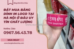 Đặt mua băng dính in logo tại hà nội ở đâu uy tín chất lượng