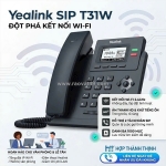 Dẹp bỏ dây mạng rườm rà – nâng tầm đẳng cấp văn phòng với yealink sip-t31w