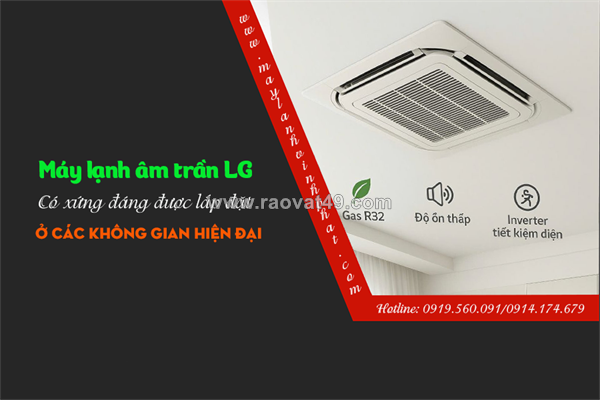 Điều hòa âm trần cassette lg có xứng đáng được lắp đặt ở không gian hiện đại