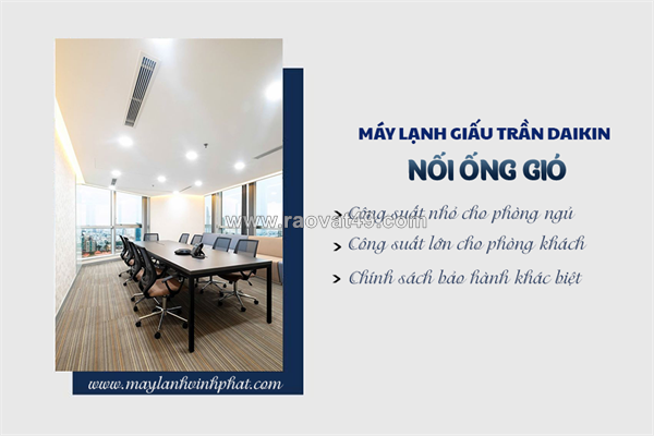 Điều hòa giấu trần daikin công suất nhỏ cho phòng ngủ/công suất lớn cho phòng khách