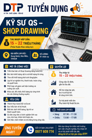 Dtp tuyển dụng kỹ sư qs – shop drawing