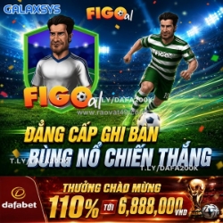 Galaxsys – figoal đẳng cấp ghi bàn, bùng nổ chiến thắng!