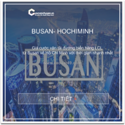 Giá cước vận tải đường biển hàng lẻ từ busan về hồ chí minh