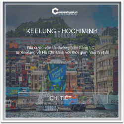Giá cước vận tải đường biển hàng lẻ từ keelung về hồ chí minh