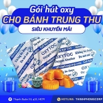 Gói oxytoc có phải bước cuối để chống mốc bánh trung thu?