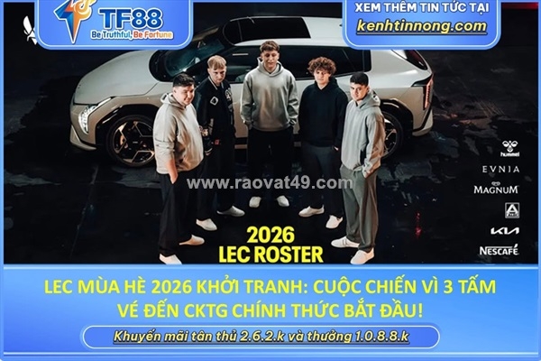 ~/Img/2026/7/lec-mua-he-2026-khoi-tranh-cuoc-chien-vi-3-tam-ve-den-cktg-chinh-thuc-bat-dau-01.jpg