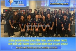 Liên đoàn bóng chuyền thái lan chính thức xin lỗi việt nam sau lùm xùm sea v-cup 2026!