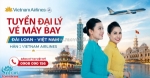 Mở rộng kinh doanh với đại lý vé máy bay đài - việt hãng vietnam airlines