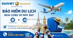 Mua vé máy bay kèm bảo hiểm du lịch bảo việt, thêm trọn vẹn chuyến đi