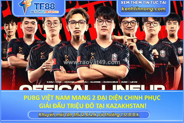 Pubg việt nam mang 2 đại diện chinh phục giải đấu triệu đô tại kazakhstan!